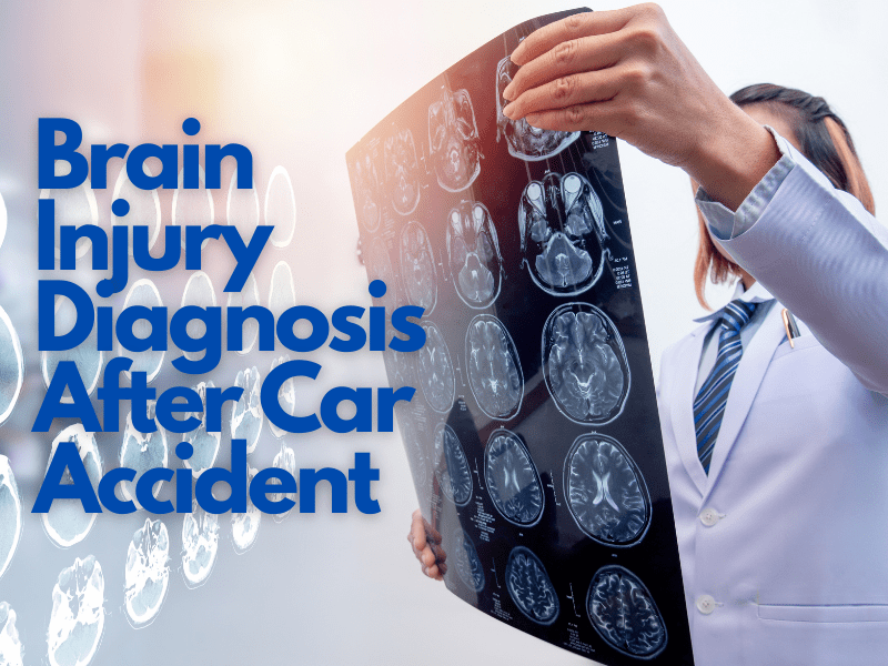 Brain Injury Diagnosis After Car Accident