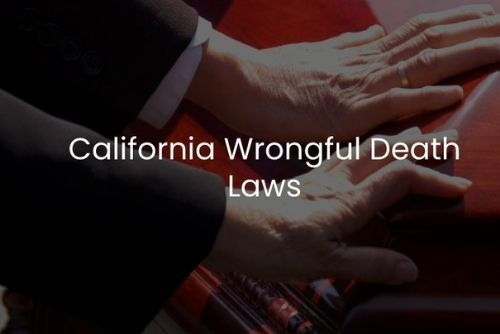 California Wrongful Death Law